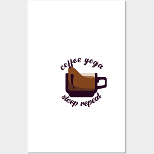 Coffee Yoga Sleep Repeat Posters and Art
